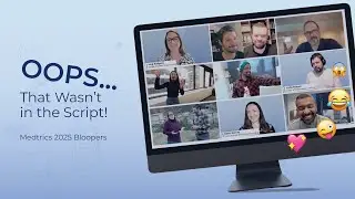 The Moments That Didn&rsquo;t Make the Cut | Medtrics 2025 Bloopers