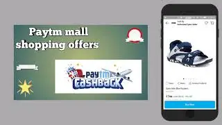 Paytm Mall Shopping Offer , Paytm Mall new online shopping offer