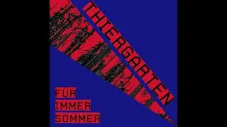 Thiergarten - F&uuml;r immer Sommer