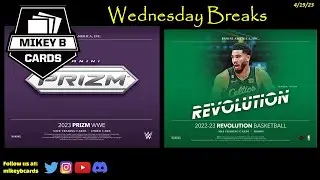 Wednesday Breaks 4.19.23 - Revolution BKB, Prizm WWE Undercard, Prizm FB Mixer & more!