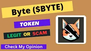 Byte (BYTE) Token is a Legit or Scam | Is BYTE token Legit or Scam ?