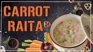 Creamy Carrot Raita | Recipes Are Simple