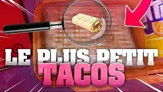 ARNAQUE : LE PLUS PETIT TACOS DOUBLE VIANDE !!!