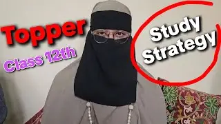 Topper 12th Result, Preparation Strategy 