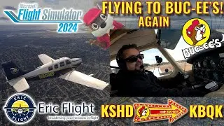 Flying to Buc-ee&rsquo;s AGAIN! 🦫 MSFS 2024 Livestream | KSHD ➡️ KBQK