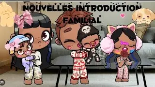 Nouvelles introduction familiale bon visionnage.
