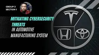 Mitigating Cybersecurity Threat in Automotive Manufacturing System