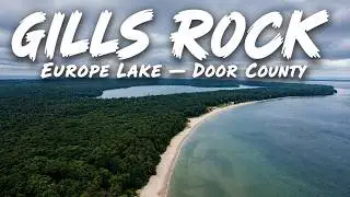 Gills Rock & Europe Lake | Northern Door County WI (4K Aerial Tour)