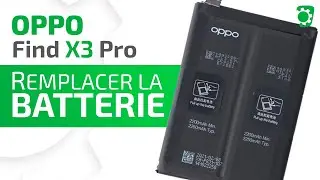 Comment changer la batterie du Oppo Find X3 Pro ? Tuto Brico-phone