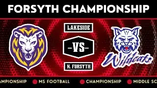 2024 Forsyth County Middle School Championship | North Forsyth vs Lakeside