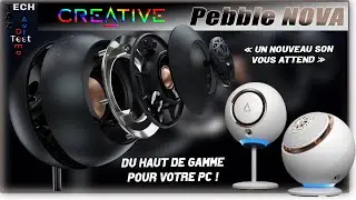 Creative Pebble Nova RGB 2.0, Test & Avis - Du haut de gamme pour PC - Concours de No&euml;l !