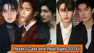 Reset (2025) | Cast and Real Ages | Pond Ponlawit, Peterpan Tadsapon ,...