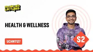 B.Tech S2 | Health & wellness | Franklin's lectures | KTU
