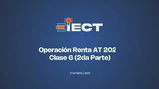 Operacion Renta AT 2025 Modulo VI - Segunda Parte