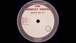 The Sickest Squad - Really Hot
