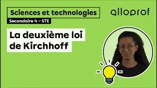 La deuxi&egrave;me loi de Kirchhoff, c&rsquo;est quoi? | Sciences et technologies | Alloprof