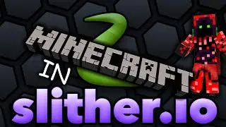 Slither.io In Minecraft?!?!
