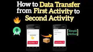 How to Data Transfer From One Activity to Second Activity in Android Studio for Beginners