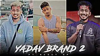 YADAV BRAND 2 FT. SCOUT OP || SCOUT ATTITUDE STATUS || #scoutop
