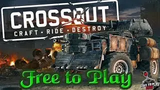 Crossout  - Free to Play - Post-apocalyptic MMO Action game