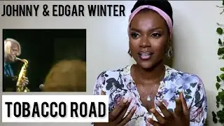 JOHNNY WINTER, EDGAR WINTER - Tobacco Road (Live) REACTION