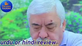 So'nggi bor 17-qism review (milliy serial) | Сўнгги бор 17-қисм review (миллий сериал)