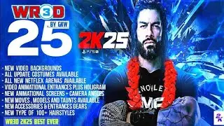 340MB] WR3D 2K25 RELEASED BY KINGZONE | UPDATED ROSTER TEXTURES