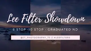 Пейзажная фотография. Фильтр Lee Filter Show Down!