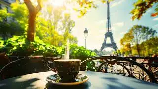 Paris Caf&eacute; Ambience | Soft French Music, Eiffel Tower & Steaming Coffee | Peaceful Chanson Fran&ccedil;aise