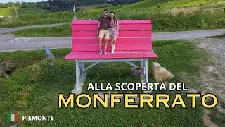Alla scoperta del MONFERRATO