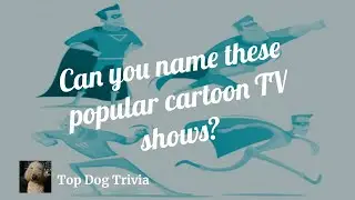 TV Trivia - popular cartoon shows from your childhood #1