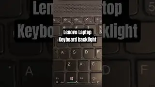 How to turn on Lenovo Laptop Keyboard backlight