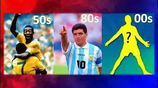 BEST PLAYER BY DECADE (1951-2020) - SOCCER CARD MARKET