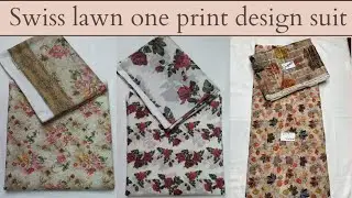 swiss lawn one print design 3pc suit| Dress Collection And Stitching