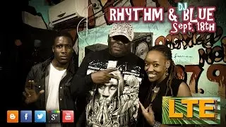 Rhythm & DJ Blue | LTEN ENTERTAINMENT