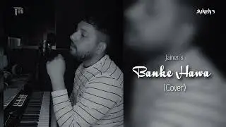 Banke Hawa (Cover) | Jainen  | Altamash Faridi | Instagram Viral Song
