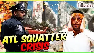 Atlanta  Squatter Crisis