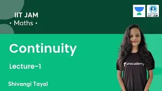 Continuity | L-1 | IIT JAM | IIT JAM 2022 | Let's Crack IIT JAM | Shivangi Tayal