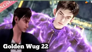 【The Golden Wug Episode 22 FULL | Chinese Fantasy Anime | Explained in Urdu Hindi