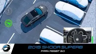 2015 Skoda Superb Park Assist 3.0 | Intelligent Parking Assist System Auto