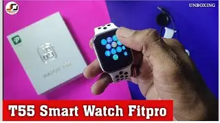 T55 smart watch Fitpro unboxing 🔥🔥🔥