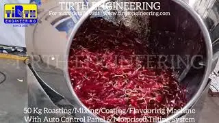 50 Kg Spices Roasting Machine | Tirth Engineering | +91-7020840972