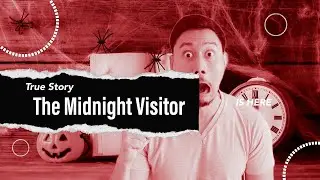 The Midnight Visitor Story | Part 1 |  Scary Story About Midnight Visitor