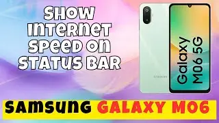 Индикатор скорости интернета на Samsung Galaxy M06 || Отображение скорости интернета в строке сос...