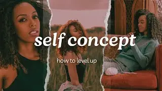 Level Up Your Self Concept 💗 | Radiate Feminine Energy