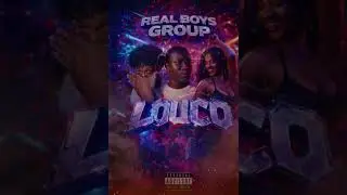 REAL BOYS GROUP - LOUCO [ REAL BIG STAR 0.8 & FRANCIS DIAZ ]