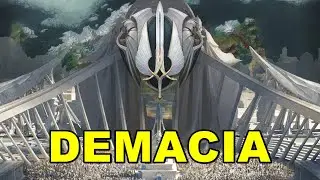 The History of Demacia - The world of League of Legends