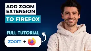 How to Add Zoom Extension to Firefox [2026 Guide]