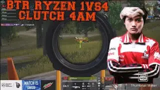 BTR RYZEN 1 vs 4 CLUTCH 4AM | PMGC HIGHLIGHTS | PUBG MOBILE GLOBAL CHAMPIONSHIP | PUBG MOBILE