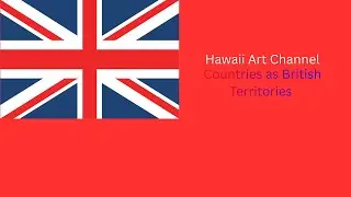 Countries as British Territories